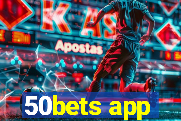 50bets app